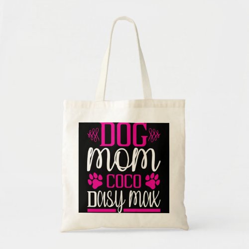 Dog Mom Coco Dasy Max Pink Design Graphic Tote Bag