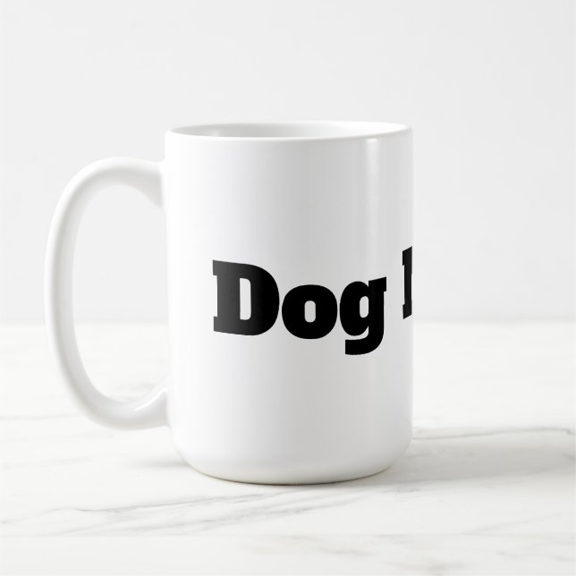 Dog Mom Coffee Mug (Left)