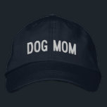 Dog Mom | Cool Dog Lady Embroidered Baseball Cap<br><div class="desc">You love and care for them like children,  and they give you unconditional love in return. You're a dog mom and it's the best thing that ever happened to you! An awesome baseball cap for the mom who's kids have four feet. This cool embroidered hat makes a great gift.</div>
