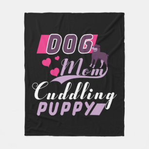 Dog Mom Cuddling Puppy Fleece Blanket