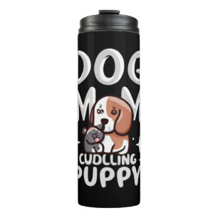 Dog Mom Cuddling Puppy Thermal Tumbler
