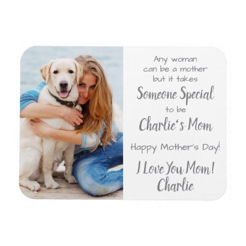 Dog Mom Custom Pet Photo Mothers Day Magnet