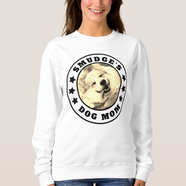 Dog Mom Custom Photo and Name Sweatshirt (Front)