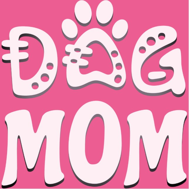 Dog Mom Cutout (Front)