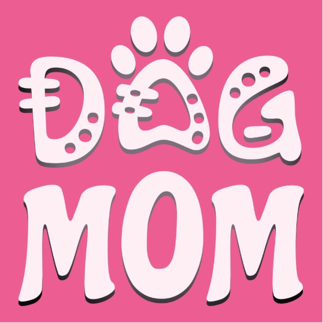 Dog Mom Cutout (Front)
