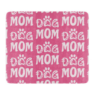 Dog Mom Cutting Board