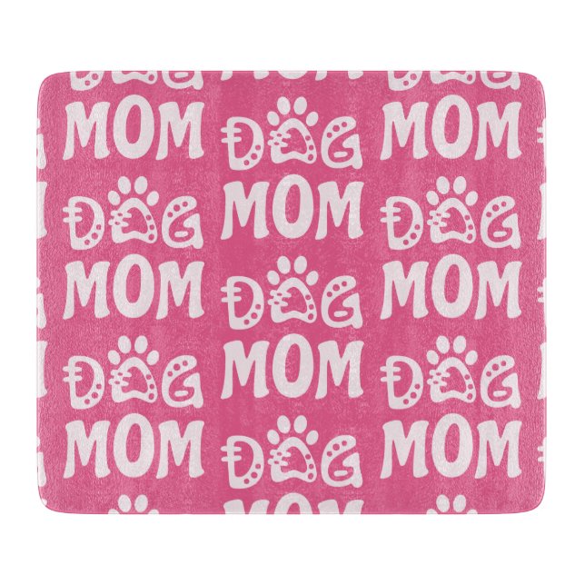 Dog Mom Cutting Board (Front)