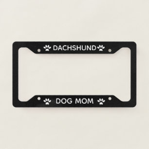 Dog Mom Dachshund Paws Black  License Plate Frame