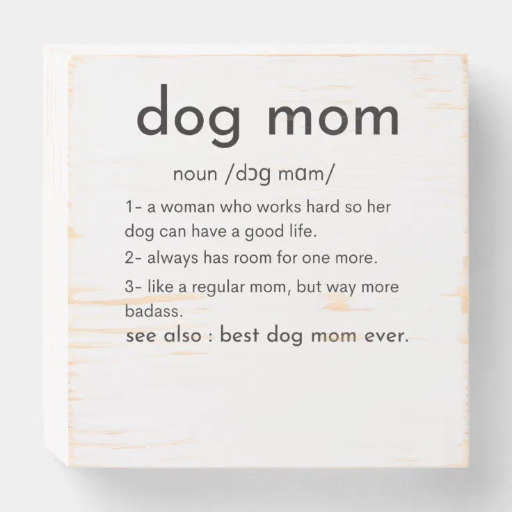 Dog mom definition funny mother's day wooden box sign | Zazzle Dog mom definition funny mother's day wooden box sign | Zazzle