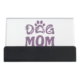 Dog Mom Desk Business Card Holder