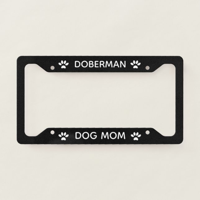 Dog Mom Doberman Paws Black  License Plate Frame (Front)