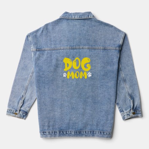Dog Mom  Dog Paw Graphic Print For Women  Denim Jacket