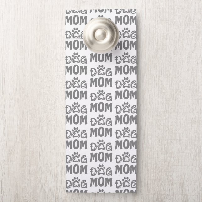 Dog Mom Door Hanger (On Knob)