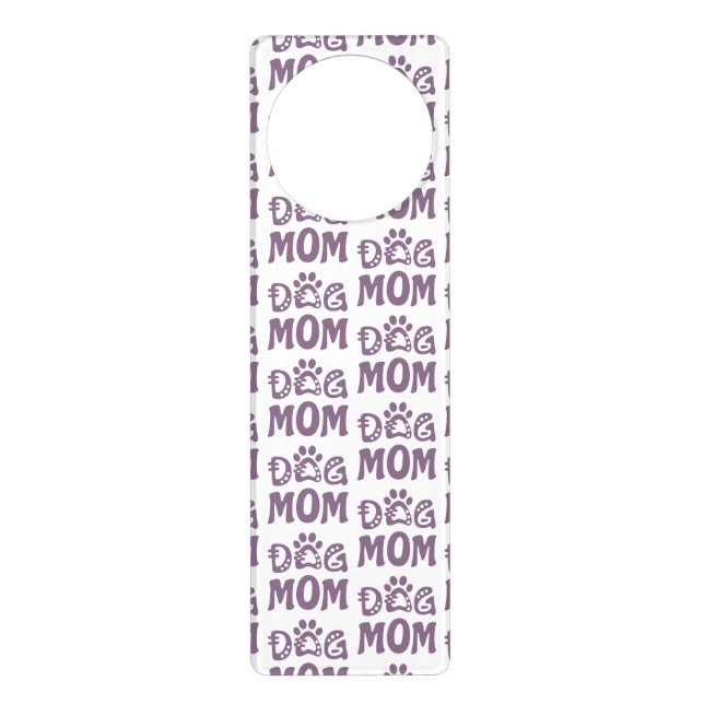 Dog Mom Door Hanger (Front)