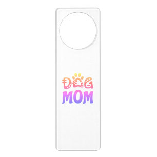 Dog Mom Door Hanger