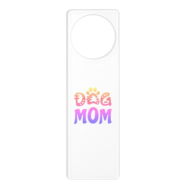 Dog Mom Door Hanger (Front)