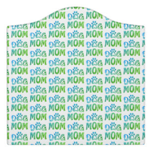 Dog Mom Door Sign