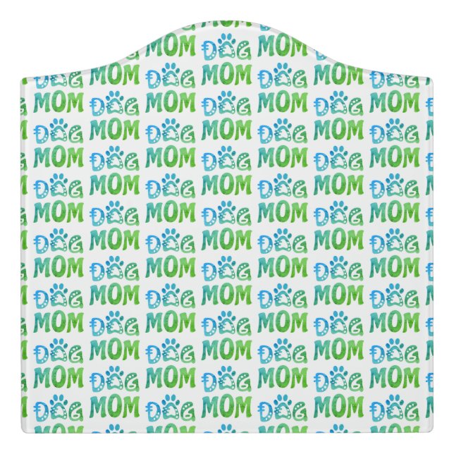 Dog Mom Door Sign (Large Crest Front)