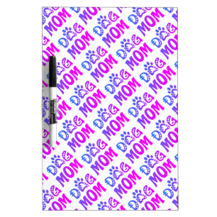 Dog Mom Dry Erase Board