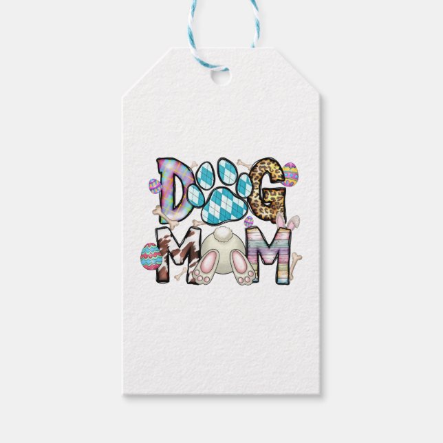 Dog Mom Easter Day Gift Tags (Front)