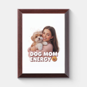 Dog Mom Energy - trendy dog mom design Award Plaque