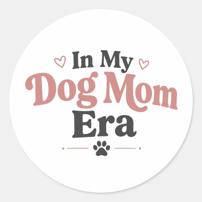 Dog Mom Era Sticker (Front)