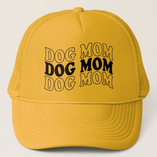 Dog Mom Flag Best Dog Mom Ever Dog Mom Gift Trucker Hat