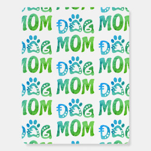 Dog Mom Foam Board