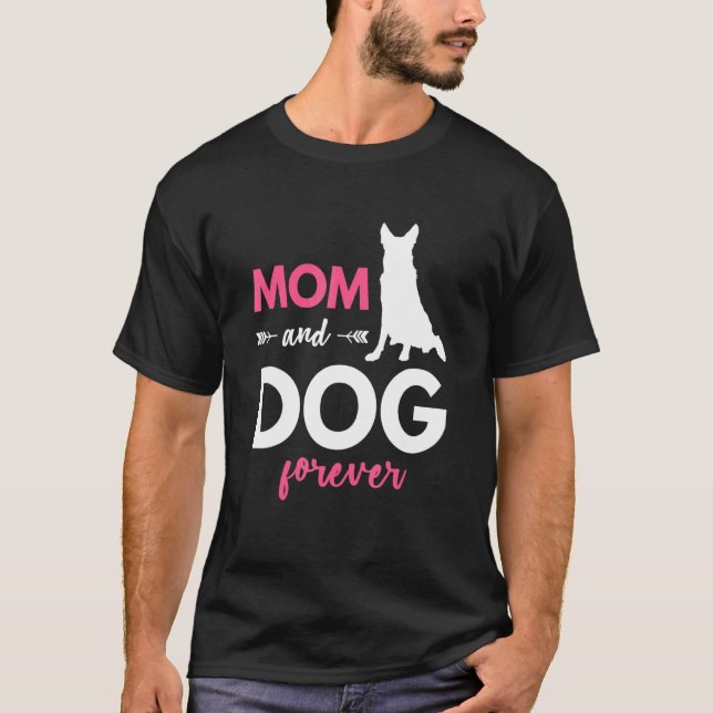 Dog Mom Forever German Shepherd T-Shirt (Front)