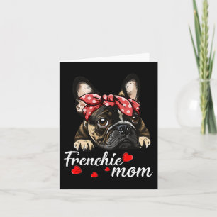 Dog Mom French Bulldog Mom Love Mother's Day Card