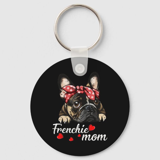 Dog Mom French Bulldog Mom Love Mother's Day  Keychain (Front)