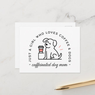 Dog mom funny coffee lovers girly quotes postcard