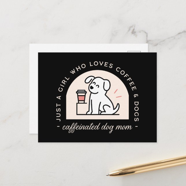 Dog mom funny coffee lovers girly quotes postcard (Front/Back In Situ)