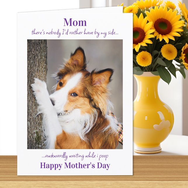 Dog Mom Funny Mother's Day Cute Dog Poop Card (Creator Uploaded)