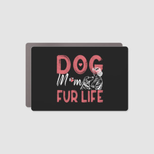 Dog Mom Fur Life Mothers day Pet Owner Gifts Wife Car Magnet