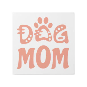 Dog Mom Gallery Wrap