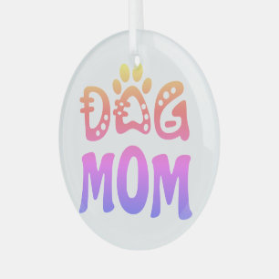 Dog Mom Glass Ornament