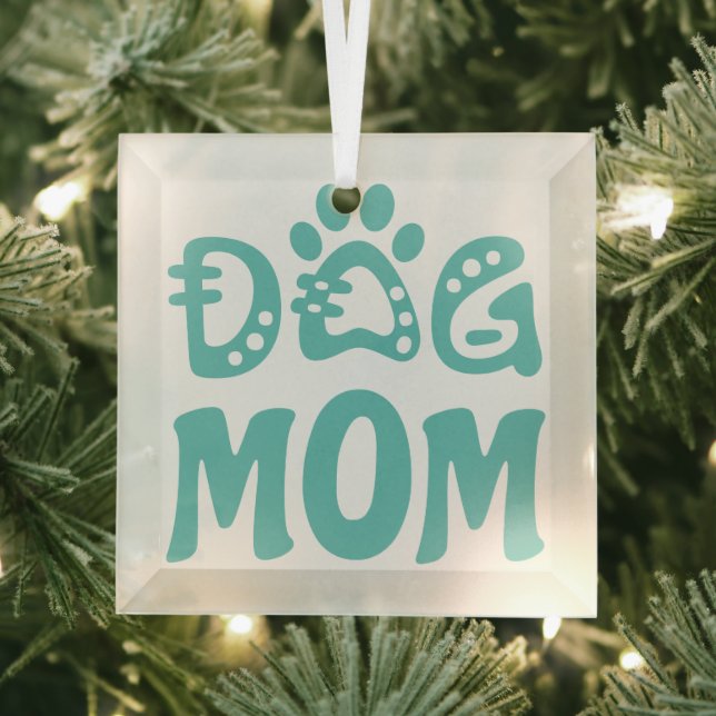 Dog Mom Glass Ornament (Insitu)