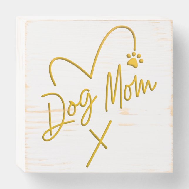 DOG MOM, GOLDEN HEART WOODEN BOX SIGN (Front Horizontal)