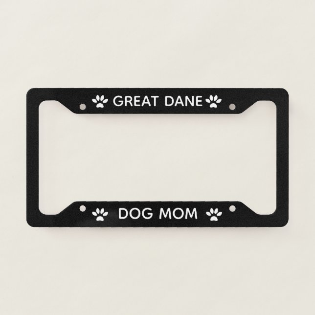 Dog Mom Great Dane Paws Black  License Plate Frame (Front)