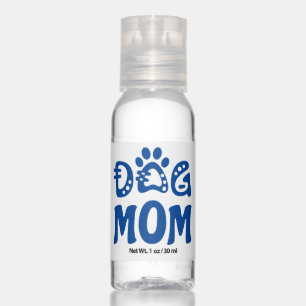 Dog Mom Hand Sanitizer