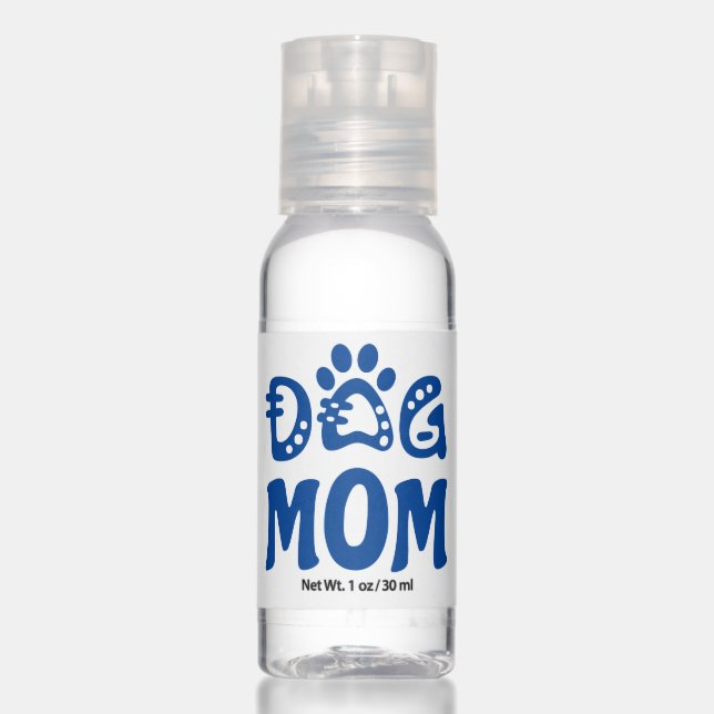 Dog Mom Hand Sanitizer (Front)