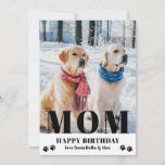 Dog Mom Happy Birthday Modern Personalized Photo<br><div class="desc">Dog Mom Happy Birthday Modern Personalized Photo Greeting Cards. This modern design features a "MOM" black text overlay on your favorite photo on a white background with the editable text "Happy Birthday (your text and name)" is written in modern typography accented with paw prints. Personalize the text by editing the...</div>