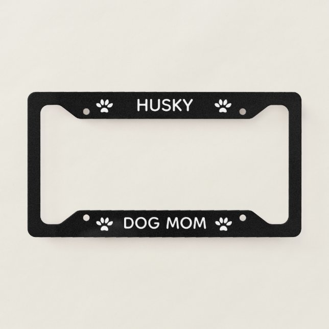 Dog Mom Husky Paws Black  License Plate Frame (Front)