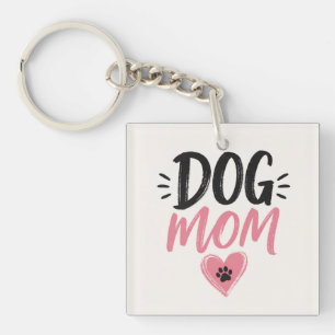 Dog mom keychain