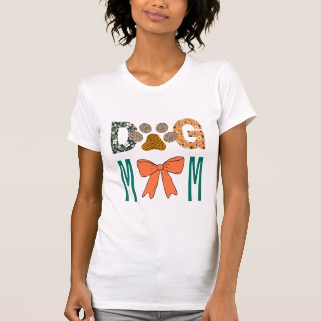 Dog Mom Leopard Paw Print/ Cute Dog Lover Apparel  T-Shirt (Front)