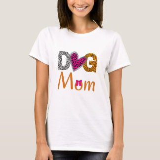 Dog Mom Leopard Print/Trending Dog Lover Gift T-Shirt