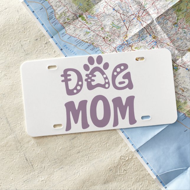 Dog Mom License Plate (In Situ)