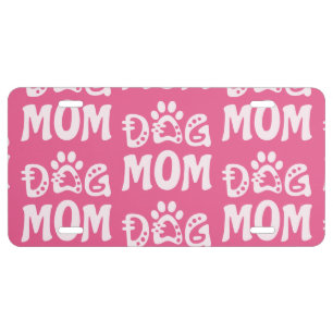 Dog Mom License Plate