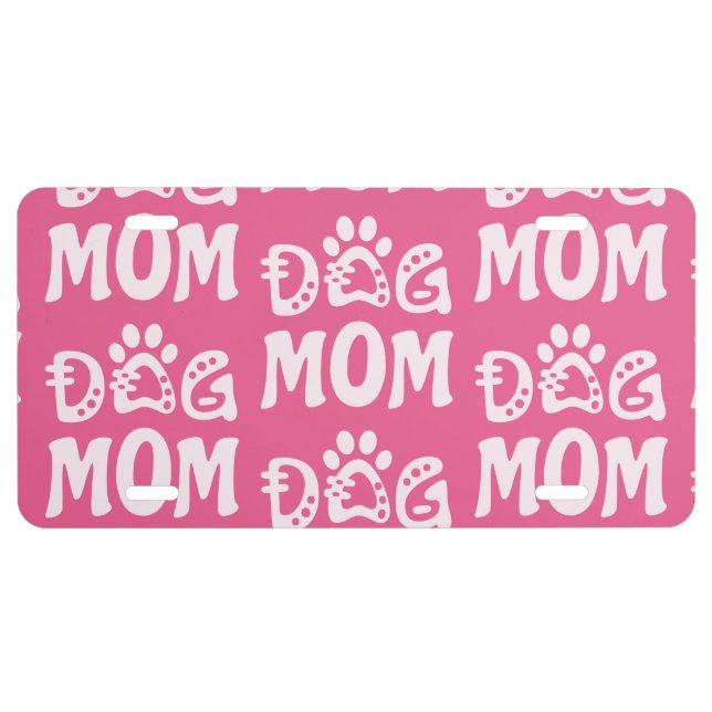 Dog Mom License Plate (Front)